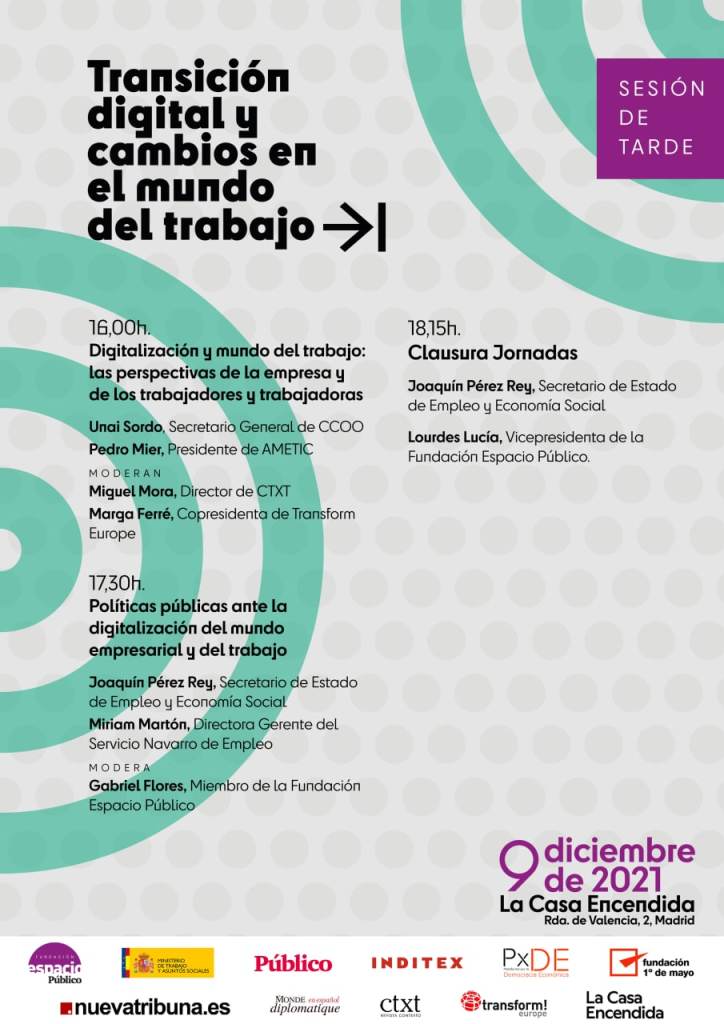 9D, La Casa Encendida, debate presencial: TRANSICION DIGITAL Y CAMBIOS EN EL MUNDO DEL TRABAJOO